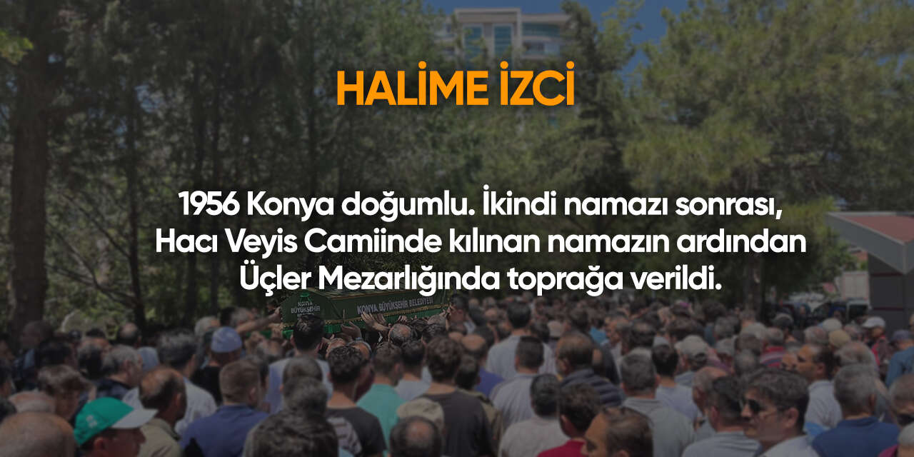 Konya'da bugün vefat edenler | 10 Şubat 2026 2